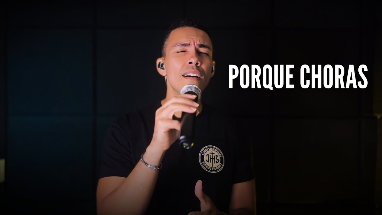PORQUE CHORAS - Frei Gilson (cover Adilson Jr)