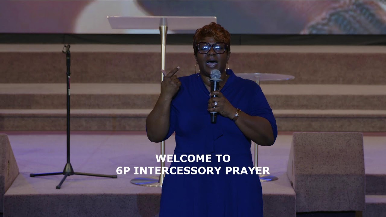 6P | INTERCESSORY PRAYER | JANUARY 21, 2026
