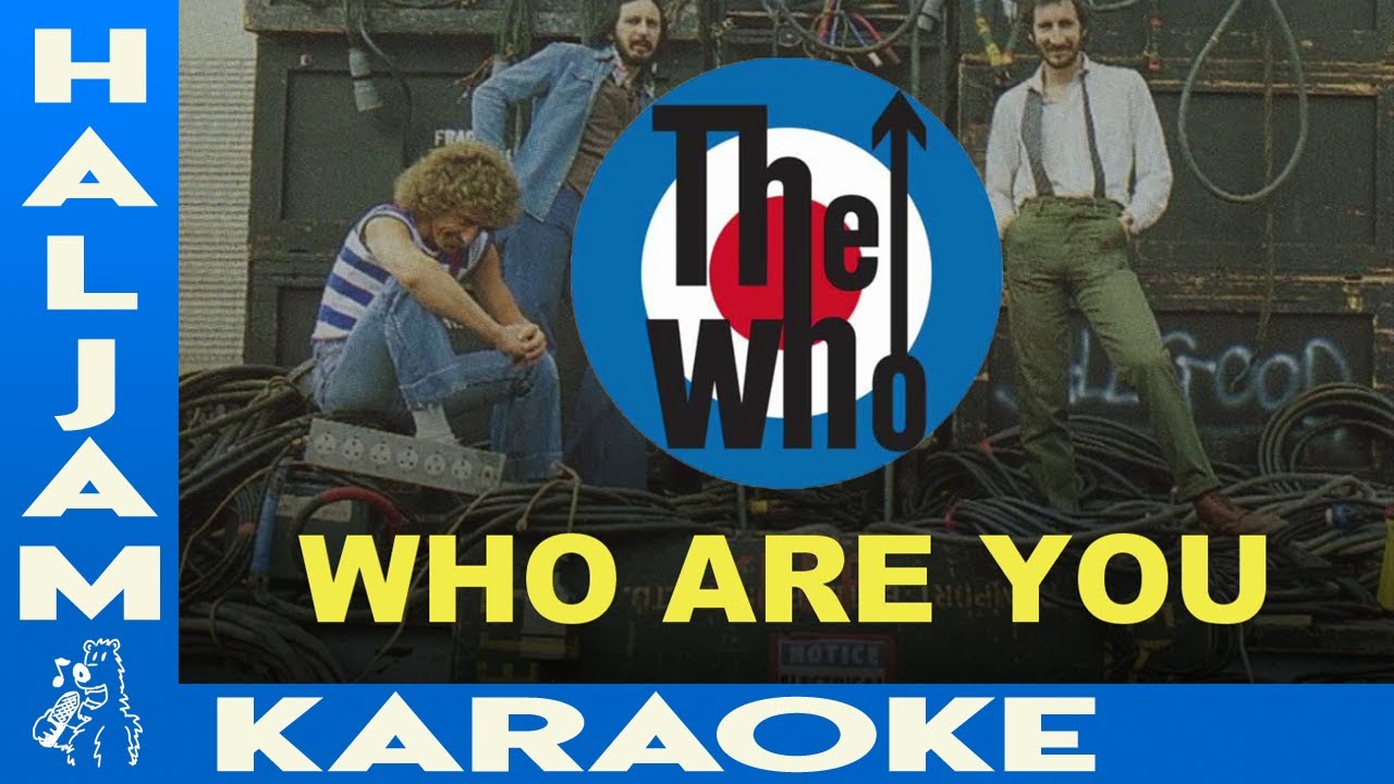 The Who - Who Are You (karaoke)
