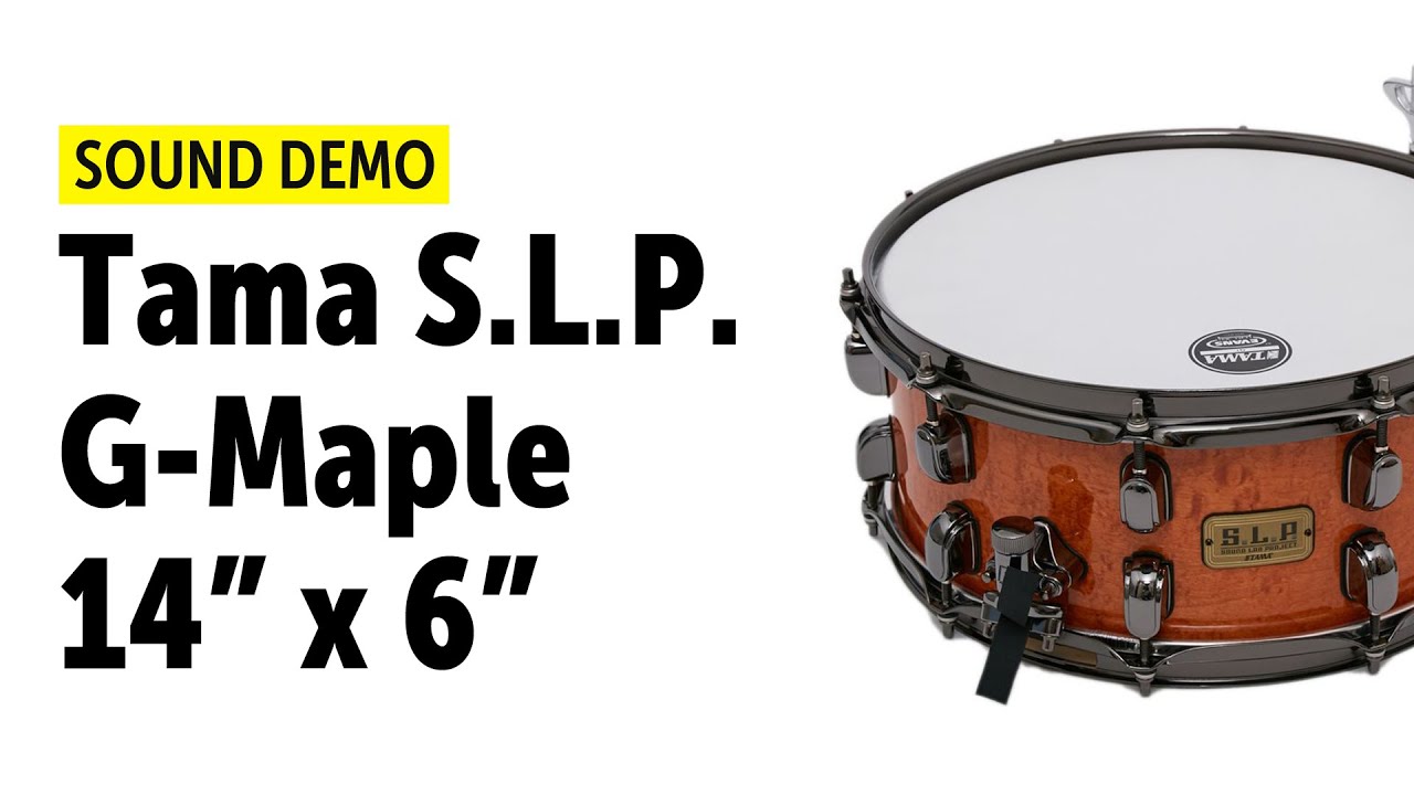 Tama S.L.P. G-Maple (2019) 14 x 6 Snare - Sound Demo