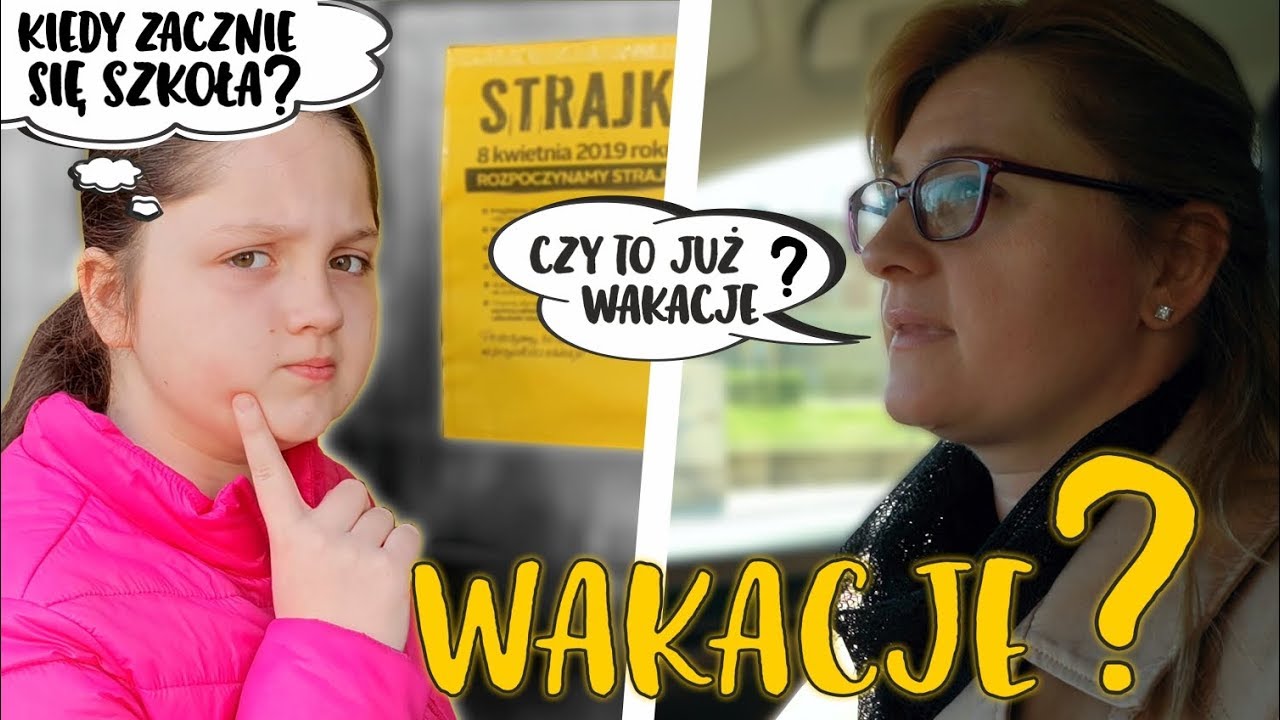 STRAJK ❌ CZY TO JUŻ WAKACJE ☀️ KIEDY ZACZNIE SIĘ SZKOŁA ❓