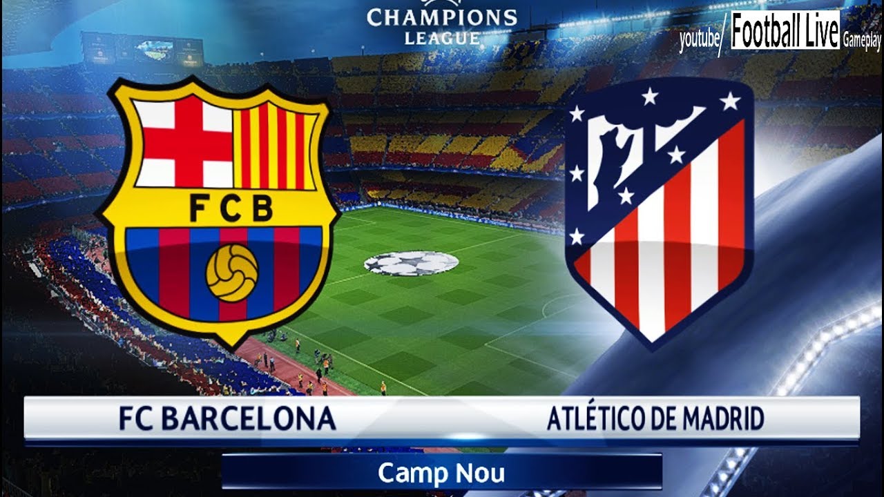 PES 2018 | FC Barcelona vs Atletico Madrid | UEFA Champions League (UCL) | Gameplay PC