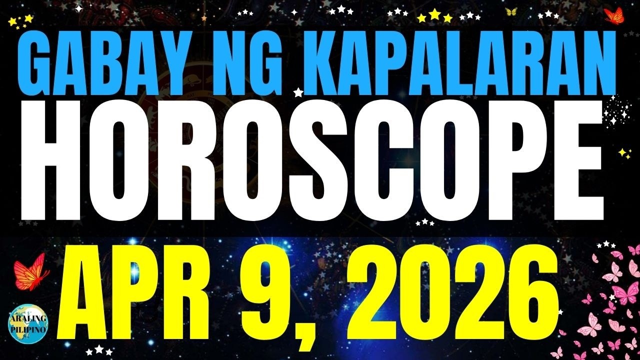 🌏 Horoscope Ngayong Araw April 9, 2026 #HoroscopeTagalog #kapalaranhoroscope #horoscopengayongaraw