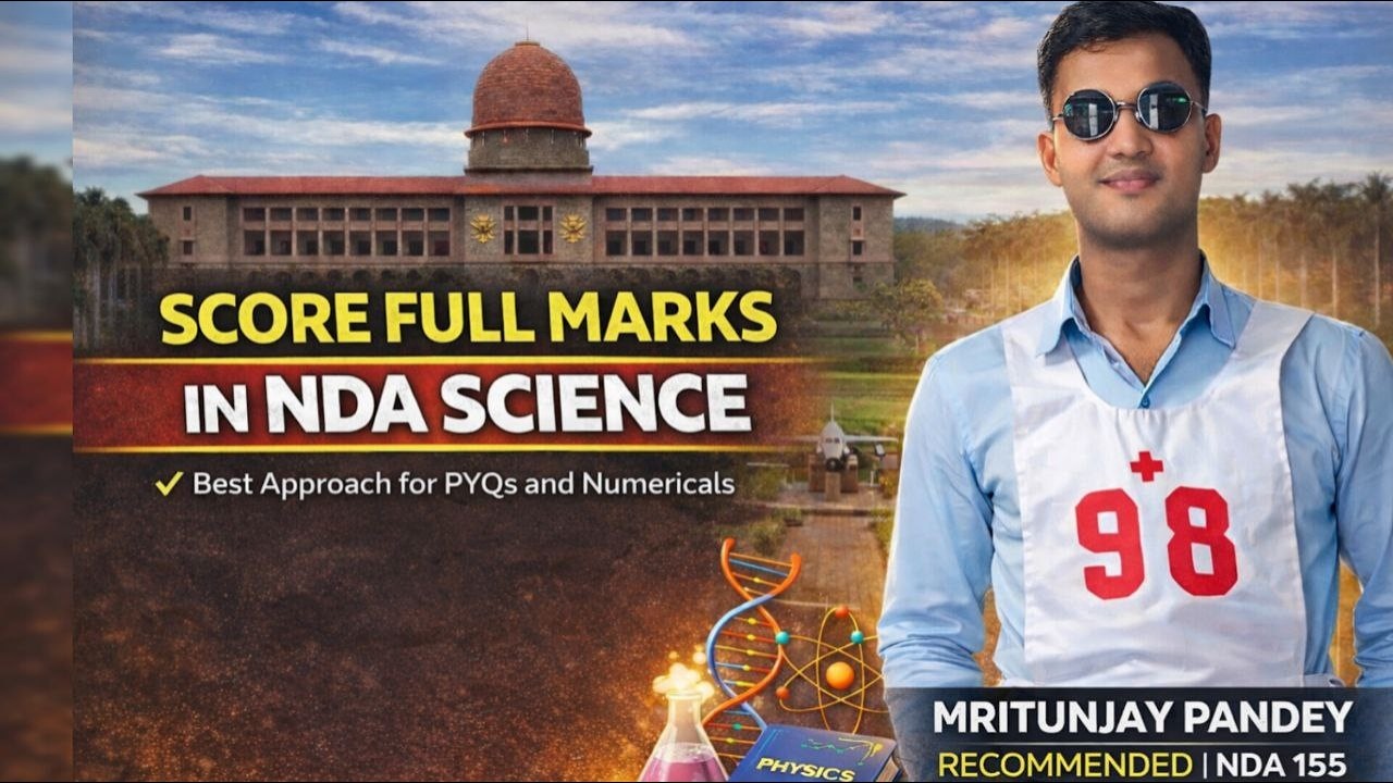 How to cover Science For NDA | Smart Strategy For PYQs