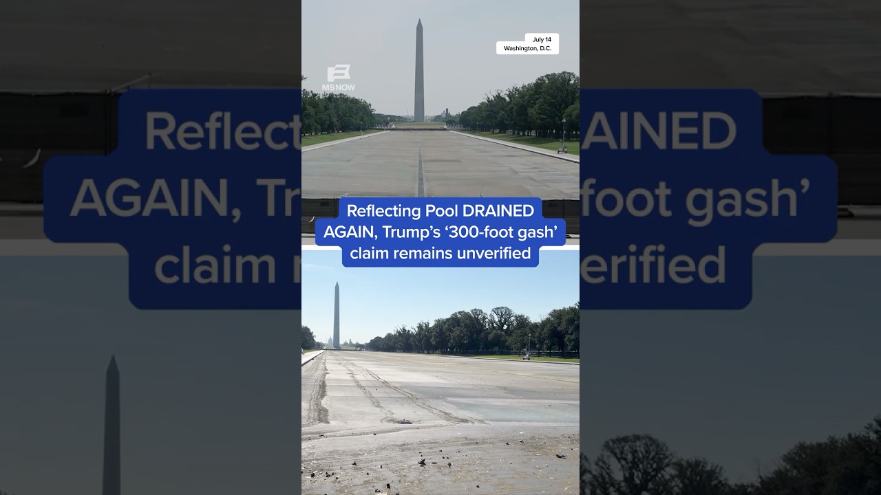 Reflecting Pool DRAINED AGAIN, Trump's '300-foot-gash' claim remains unverified