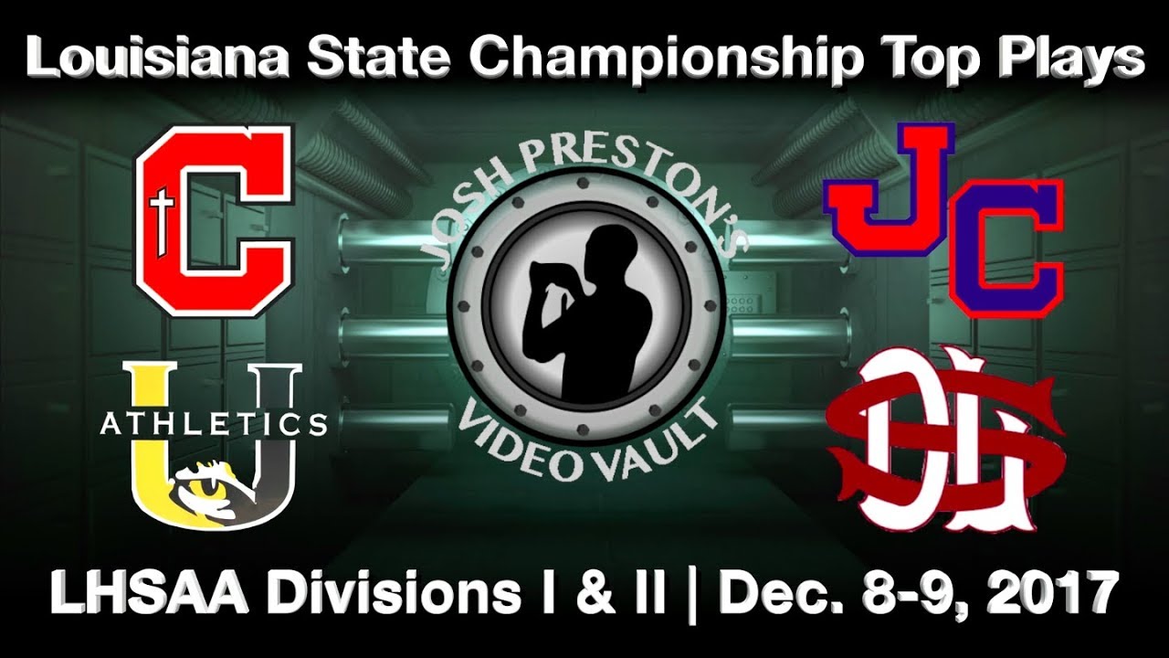 Louisiana Football 2017 State Championship Top Plays - Catholic, Curtis, University Lab, De La Salle