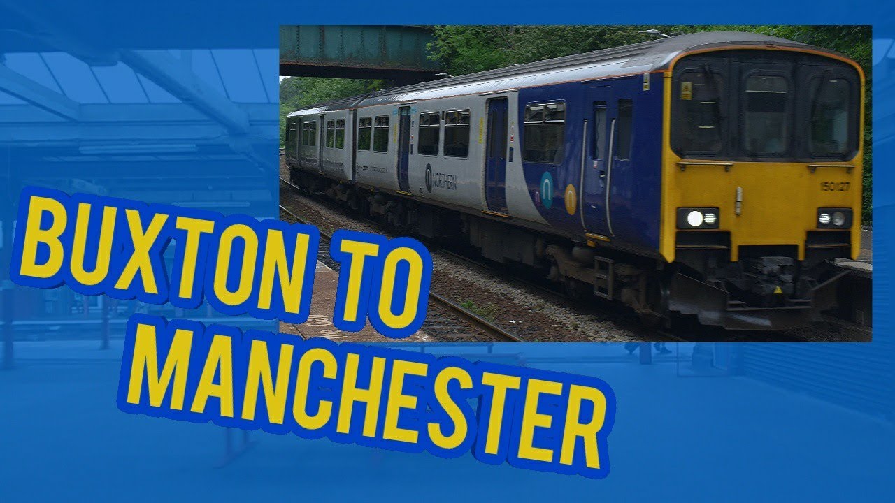 Buxton to Manchester Piccadilly | FULL JOURNEY | Northern 150 Sprinter (via Stockport)