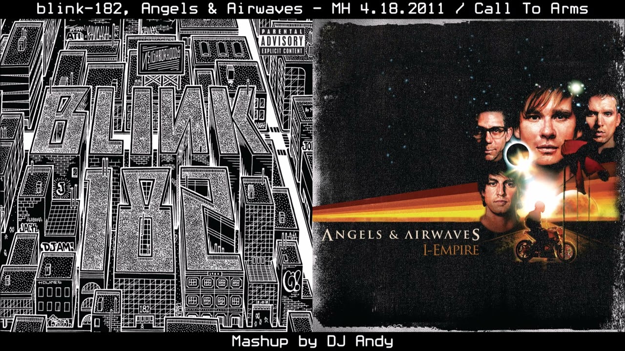 blink-182, Angels & Airwaves - MH 4.18.2011 / Call To Arms (Mashup by DJ Andy)