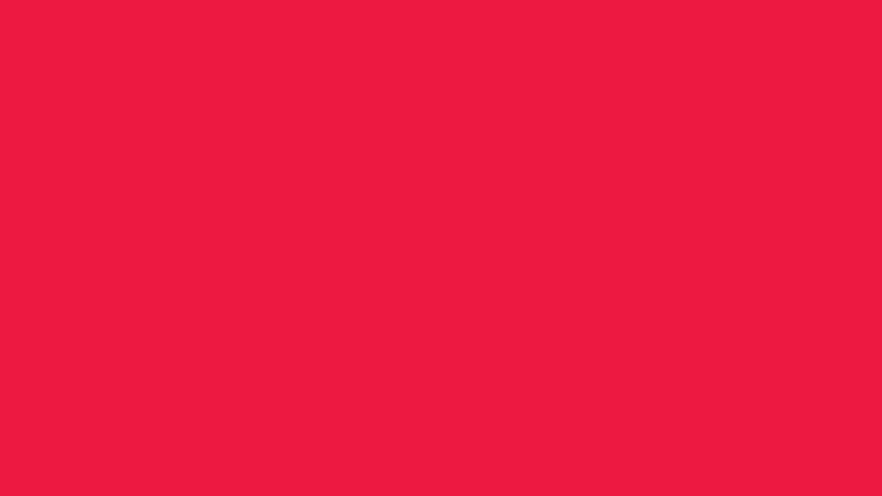 Orange-Red Screen 4K UHD @60fps - RGB(237, 20, 91) Hex(ed1941)