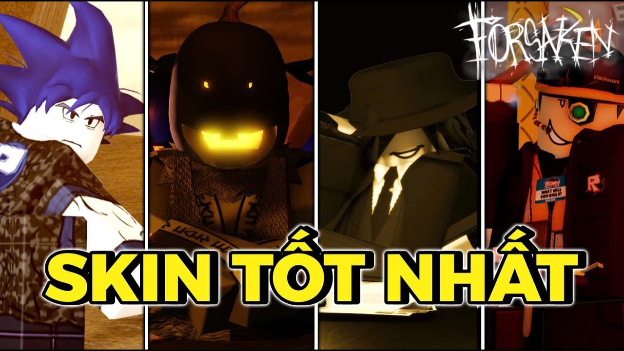Skin TỐT NHẤT của tất cả nhân vật sống sót trong forsaken ( Phần 1 )