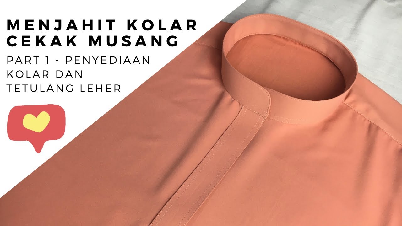 Menjahit Kolar Cekak Musang Baju Melayu (Part 1) - Penyediaan Kolar dan Tetulang Leher
