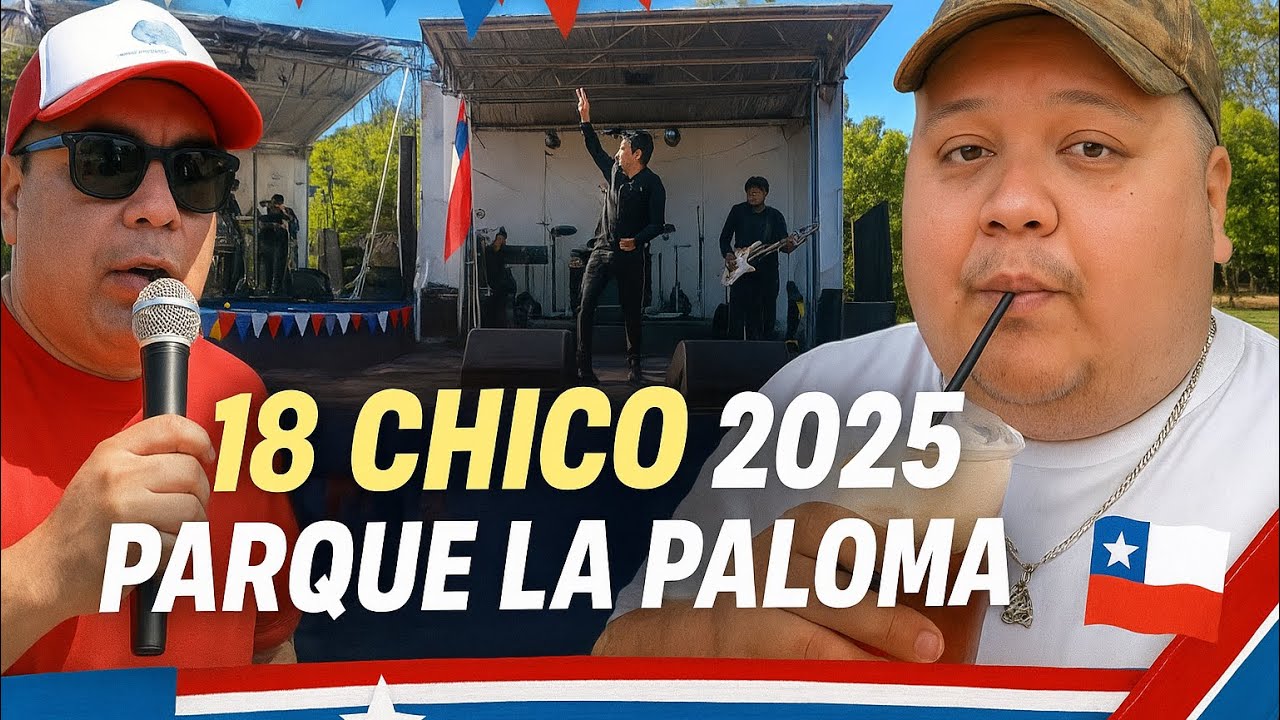 18 CHICO 2025 PARQUE LA PALOMA🇨🇱|||||| ∆ |||||| 19/10
