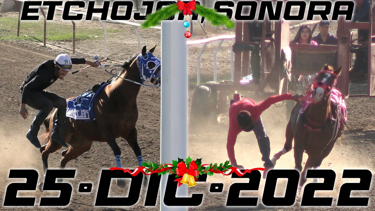 Carreras de Caballos en Etchojoa, Sonora 25 de Diciembre 2022