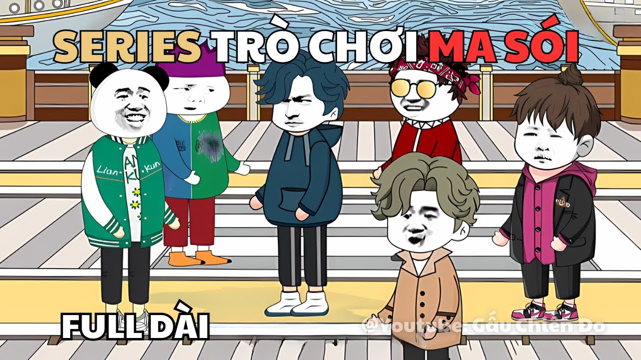 (FULL DÀI) Series trò chơi ma sói | Gấu Chiến Đo