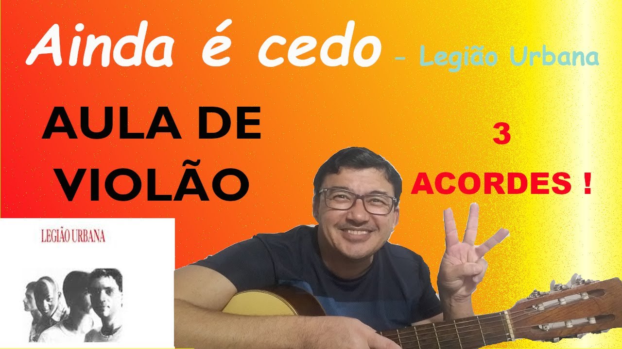 Ainda é Cedo - Legião Urbana ( Aula de violão 8 ) Prof Maurício Masuda