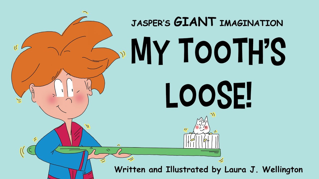 Jasper's Giant Imagination - My Tooth's Loose - Read Along