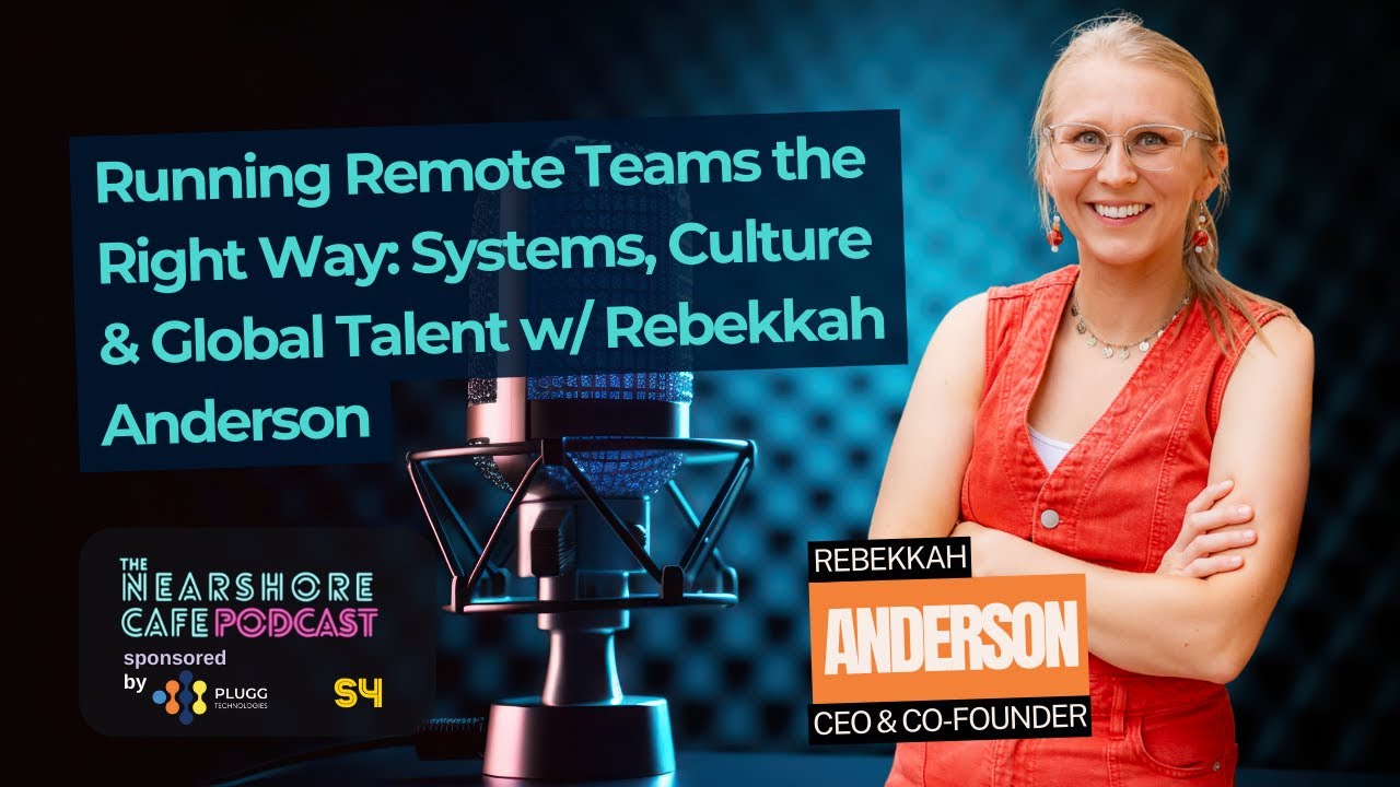 Running Remote Teams the Right Way: Systems, Culture & Global Talent w/ Rebekkah Anderson | 🎙 TNC