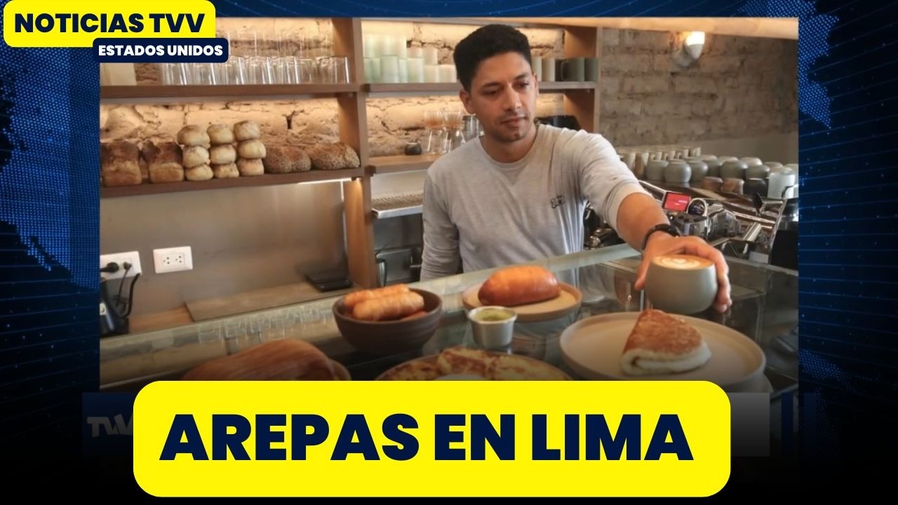 Arepas y cachapas conquistan Lima y ganan espacio en la alta cocina | Noticias TVV Estados Unidos