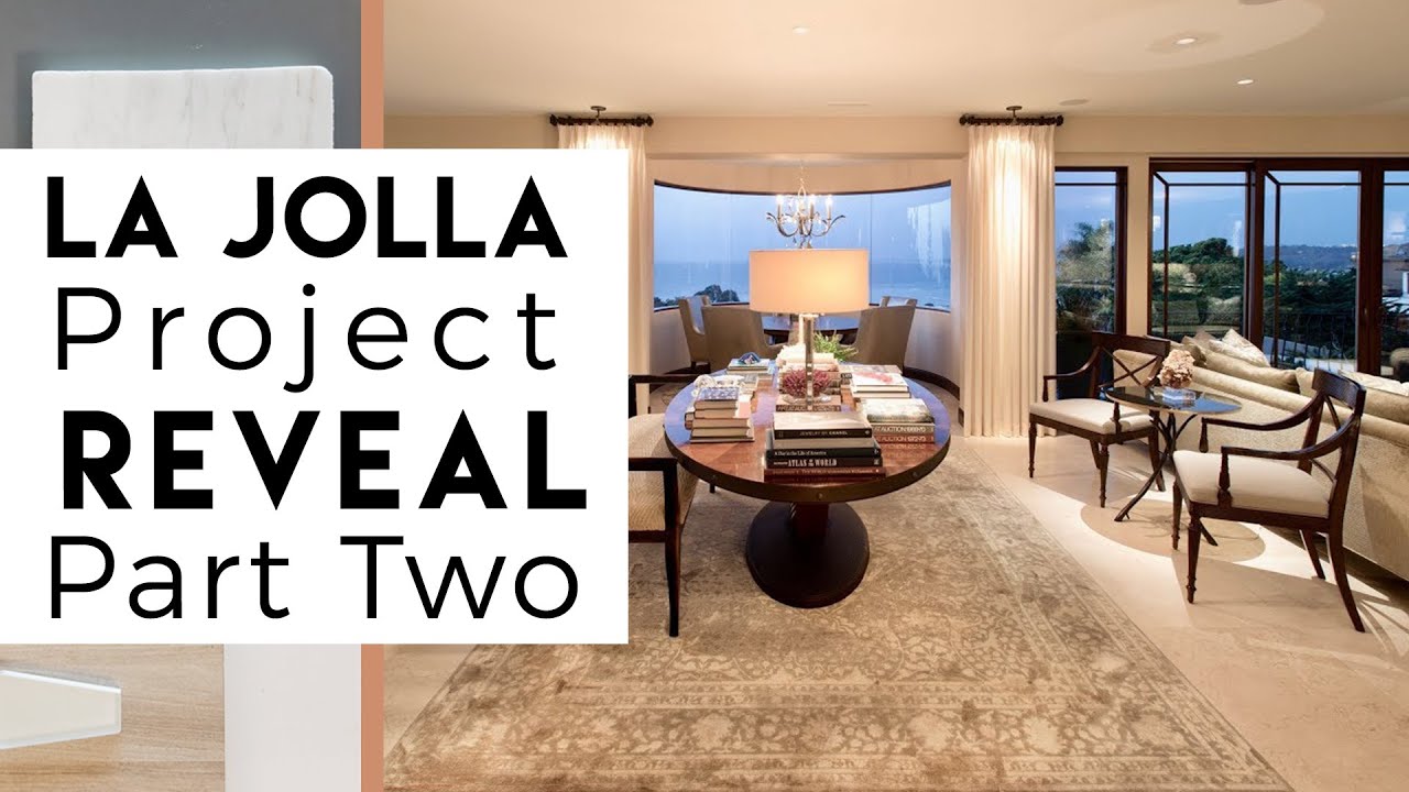 Interior Design | LaJolla Residence | Reveal #2