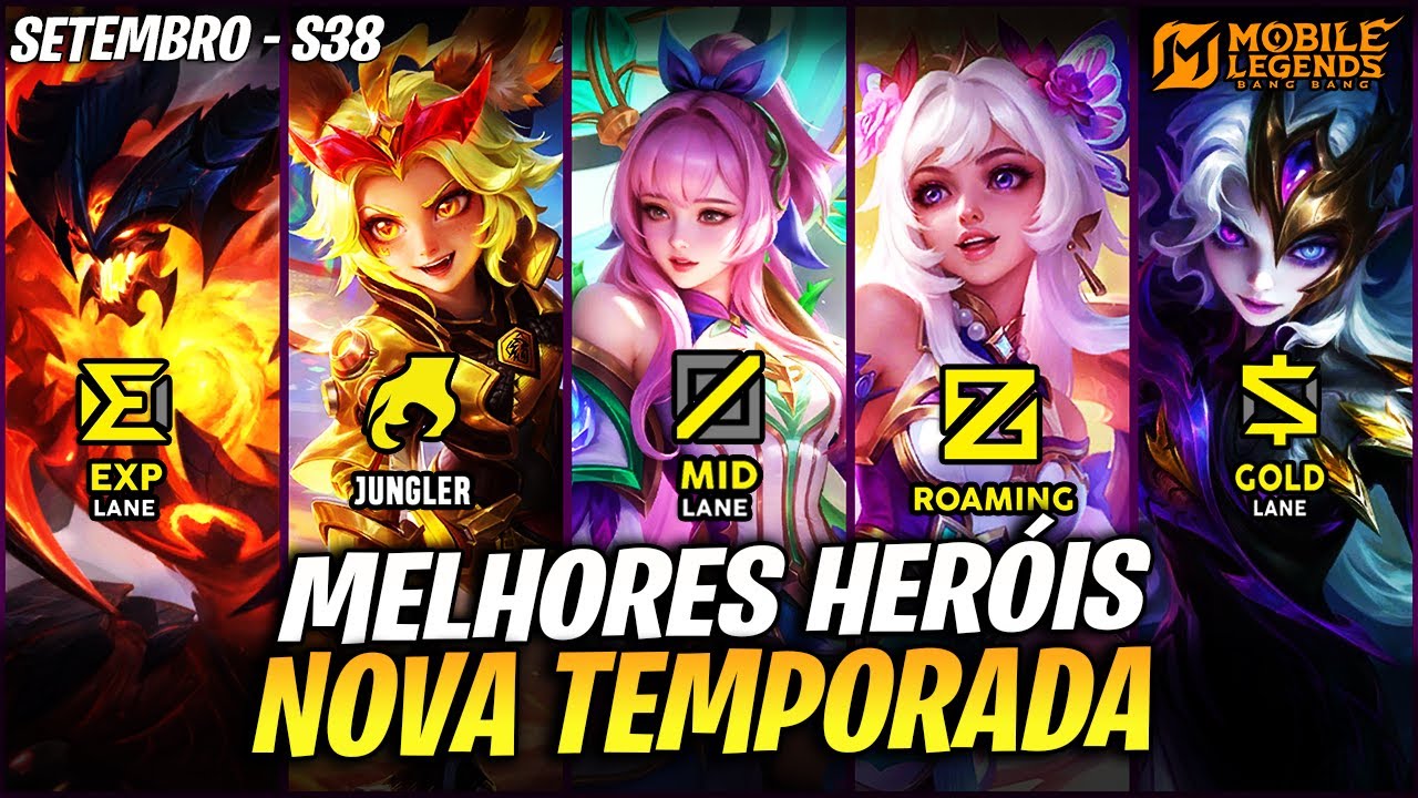 MELHORES HERÓIS de CADA LANE para SUBIR de ELO na NOVA TEMPORADA S38 | SETEMBRO 2025 - MLBB
