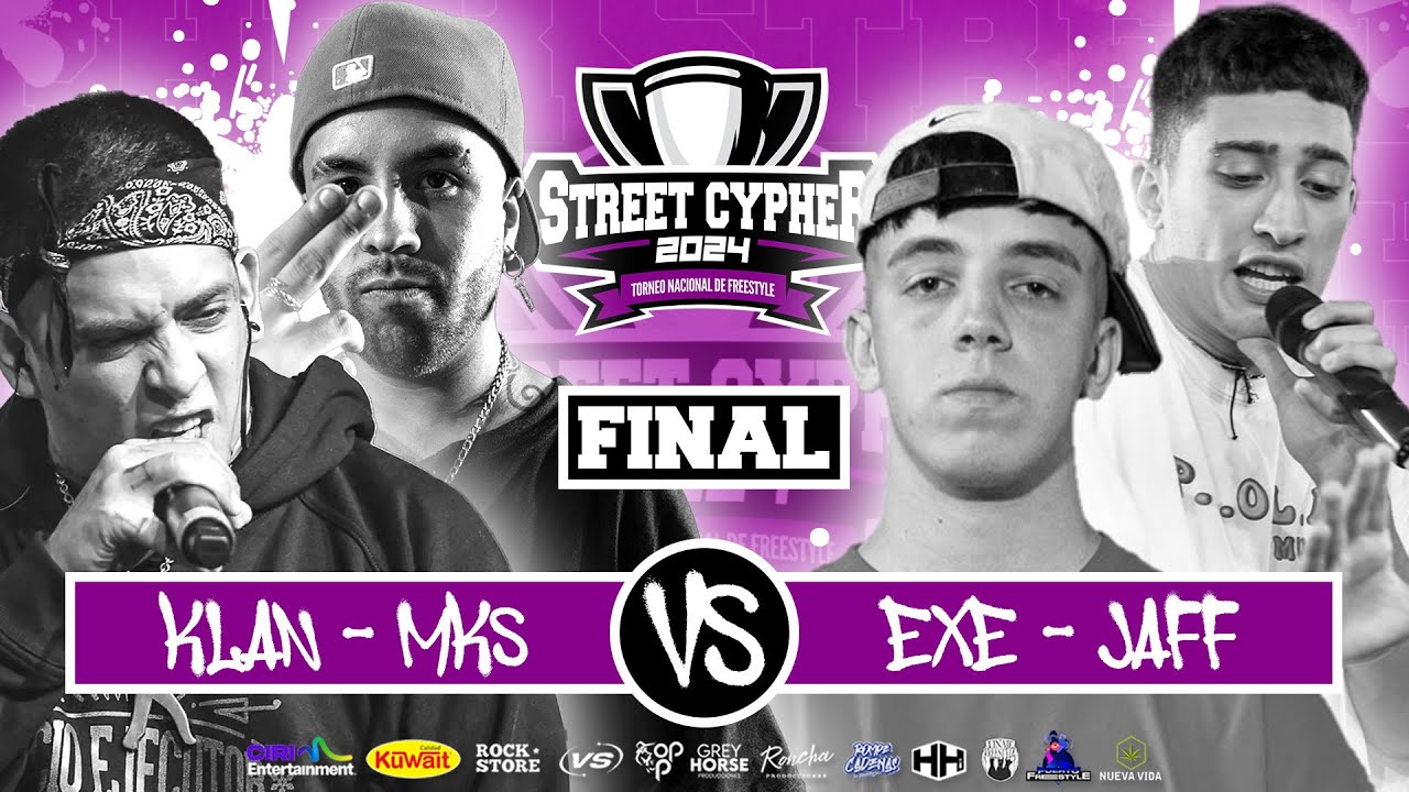 MKS, KLAN vs EXE, JAFF - Exhibición | STREET CYPHER Final Nacional 2024