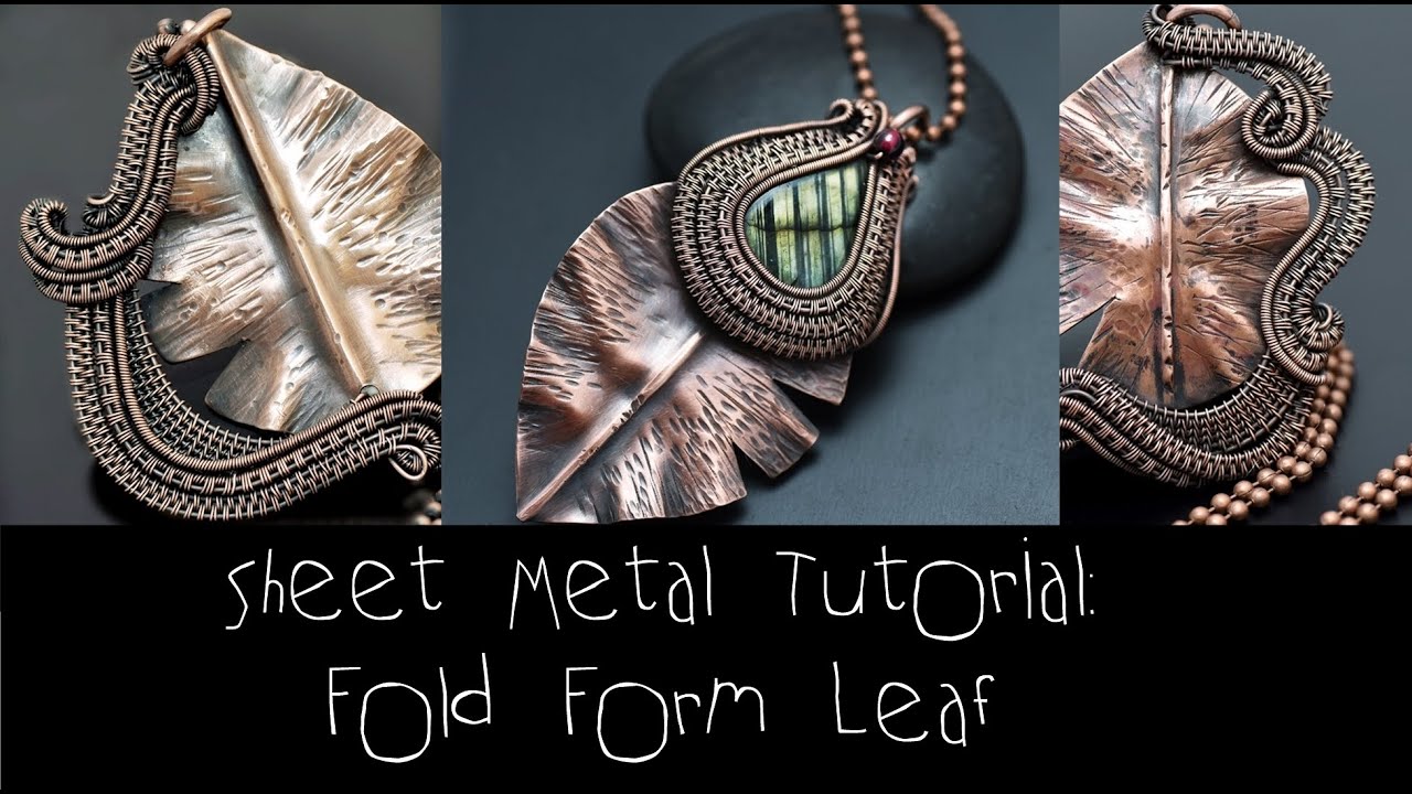 Sheet Metal Tutorial FOLD FORM LEAF