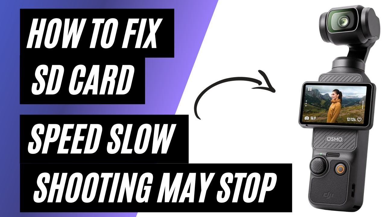 How To Fix SD Card Speed Slow Shooting May Stop Notification on DJI Osmo Pocket 3