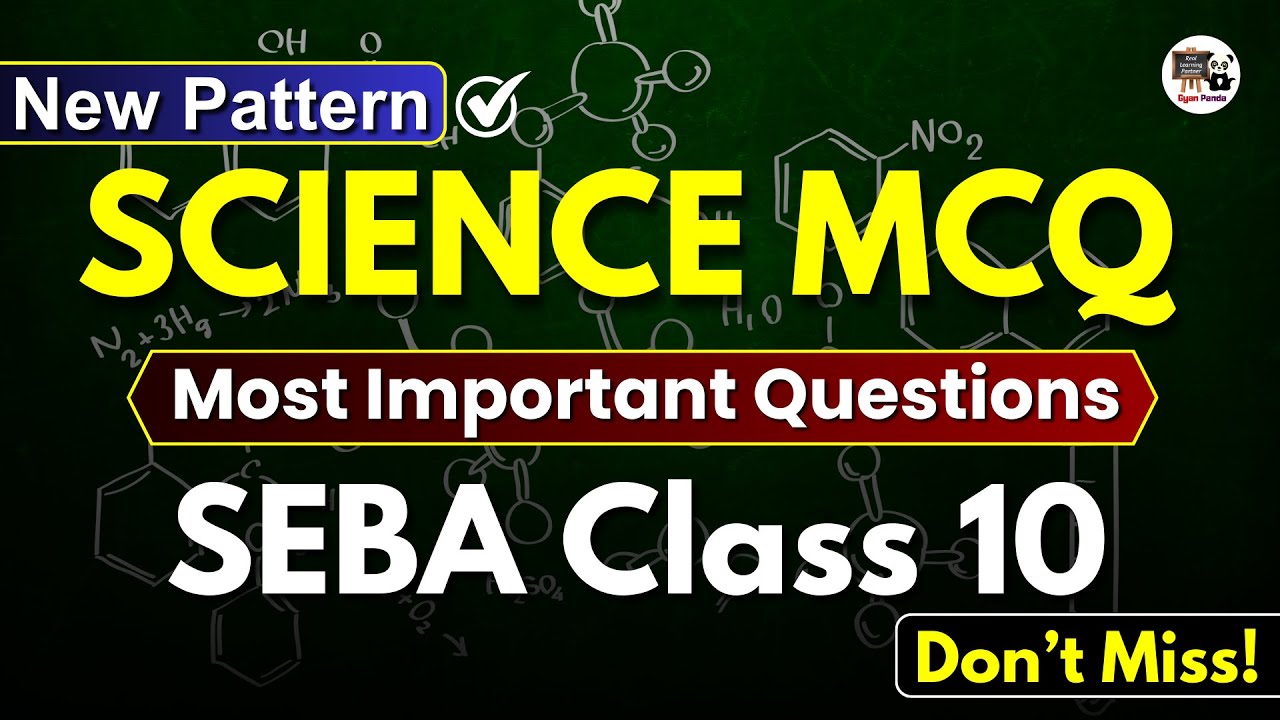 Science MCQ Class 10 HSLC 2025 - Assamese & English Medium - SEBA