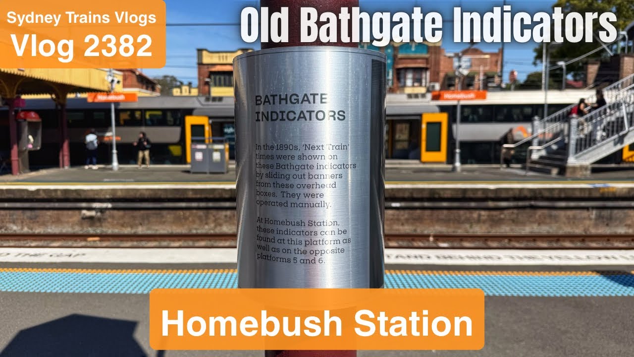 Sydney Trains Vlog 2382: Homebush Station & The Old Bathgate Indicators