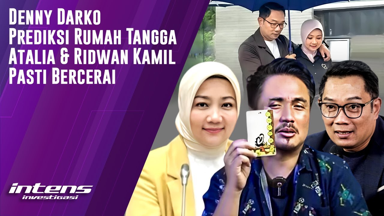 Denny Darko Prediksi Rumah Tangga Atalia & Ridwan Kamil Cerai | Intens Investigasi | Eps 6109