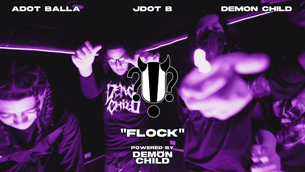 Adot Balla x JDot B x Demon Child- 