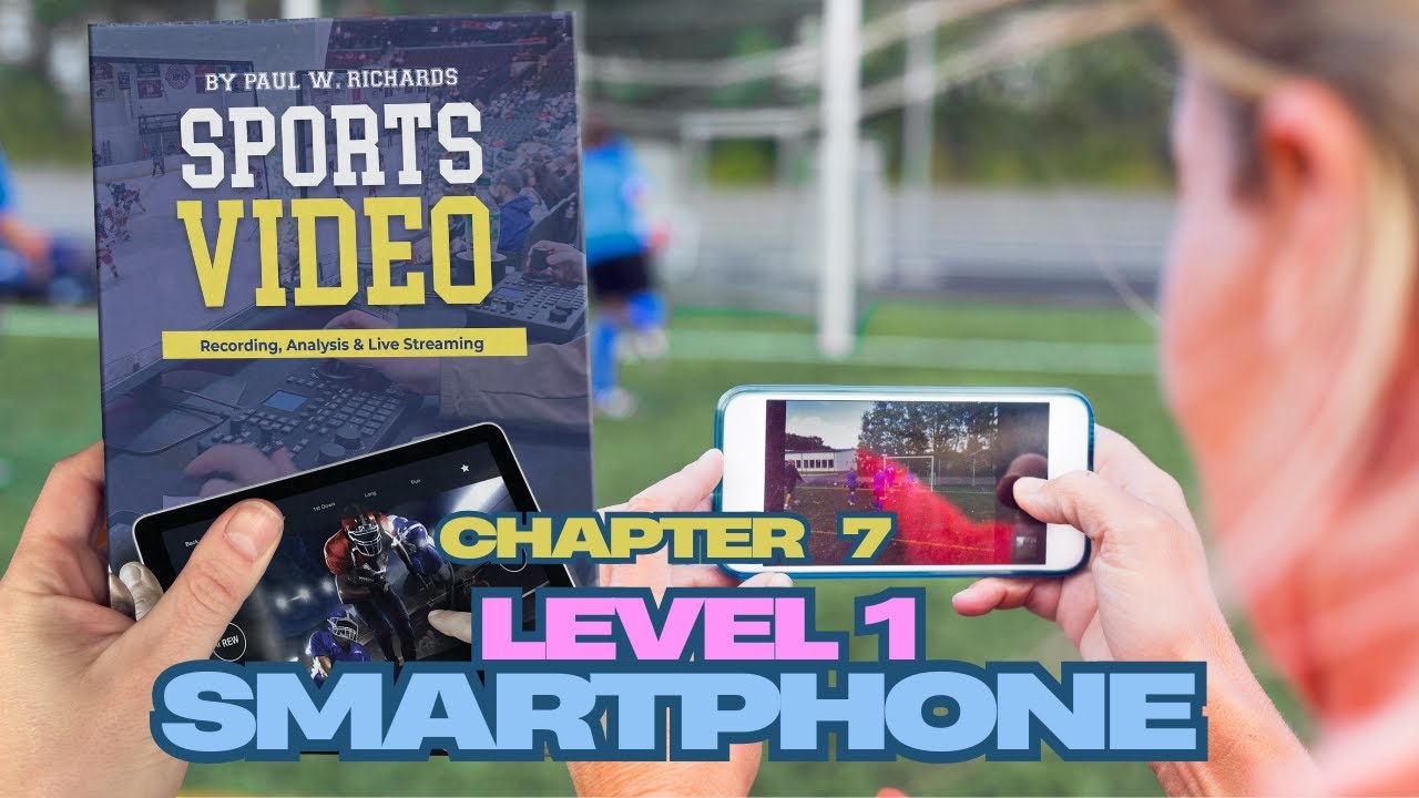 📹 Sports Video Essentials - Level 1: Easy Setup for Any Team! 🏆🎥 - Chapter 7