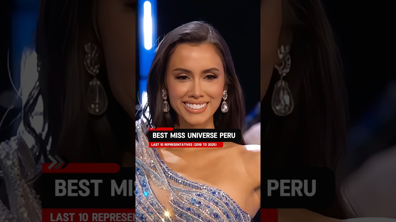 Last 10 Miss Universe PERU 👑