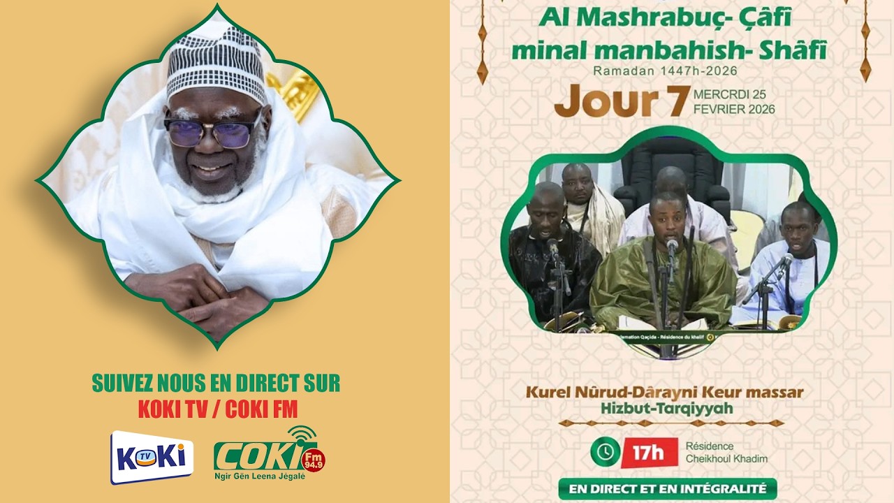 🔴En Direct Al Mashrabu’ ç çâfî minal manbahi’s Shâfî | 7 -ème Jour Ramadan 1447 h - 25 Février 2026