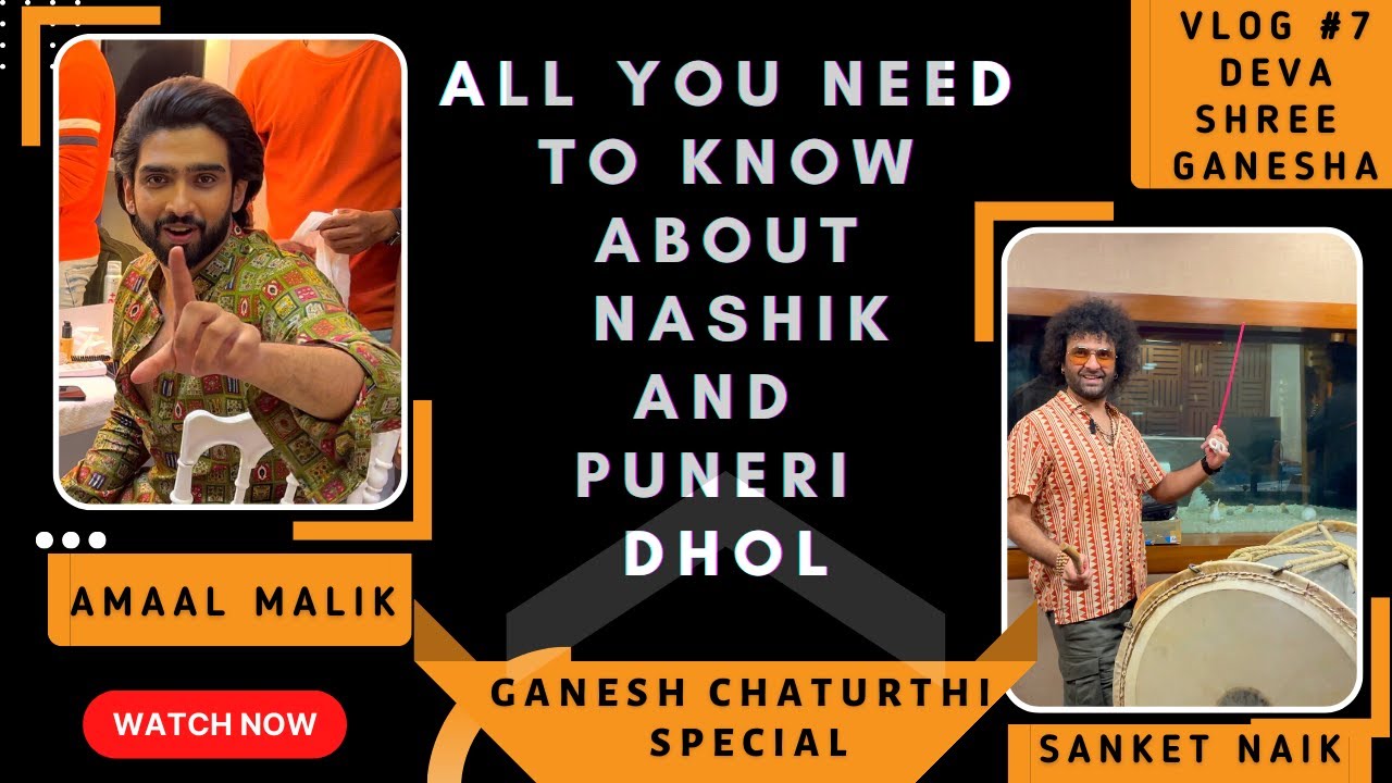 Vlog 7 | GeEt Vani | Amaal Malik | Sanket Naik | Ganesh Chaturthi Special | Dhol and Tasha