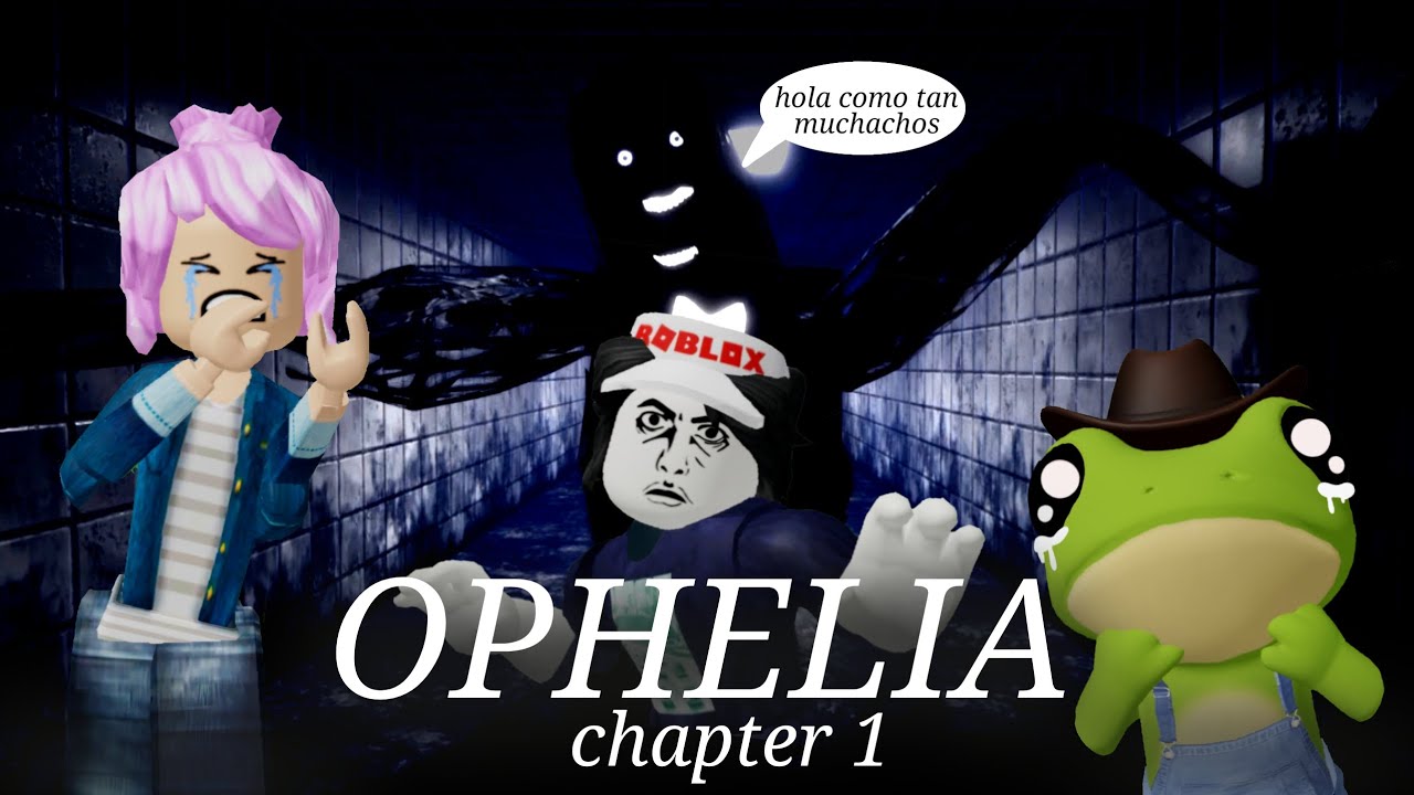 Ojito con ophelia | Ophelia Chapter 1