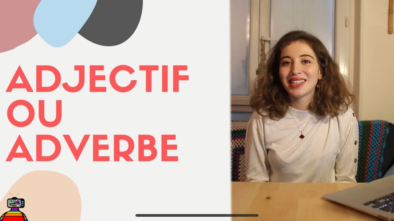 FRANSIZCA DERSLER 44: SIFATLAR VE ZARFLAR, LES ADJECTIFS ET LES ADVERBES | FRANSIZCA ÖĞRENİYORUM