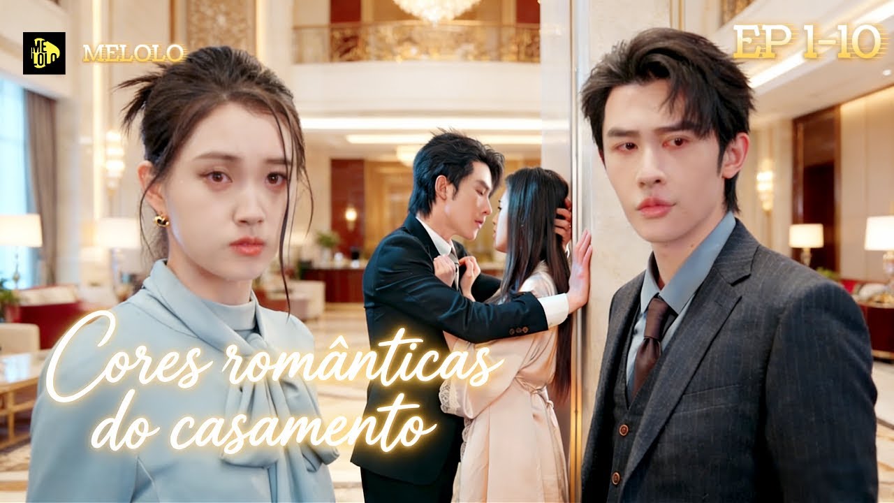 【Melolo】Cores românticas do casamento - Episódio 1 - 10