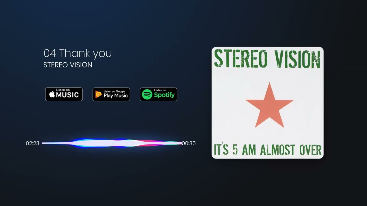 STEREO VISION - IT'S 5AM ALMOST OVER (2004)