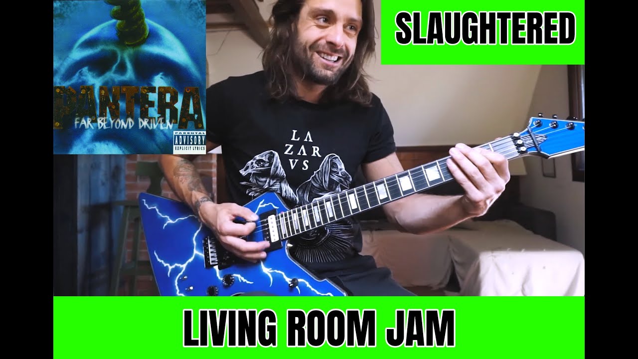PANTERA - SLAUGHTERED - LIVING ROOM JAM 🔥 live playthrough by ATTILA VOROS