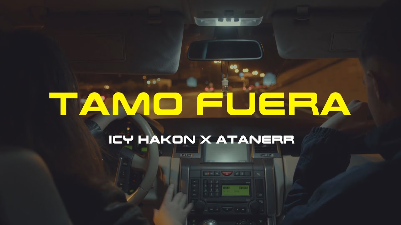 ICY HAKON - TAMO FUERA FT. ATANERR (VIDEO OFICIAL)