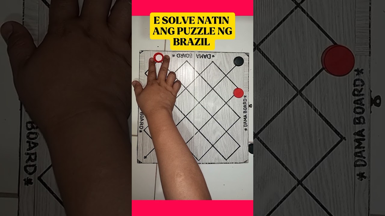E solve natin Ang  DAMA puzzle ng brazil may kalaliman