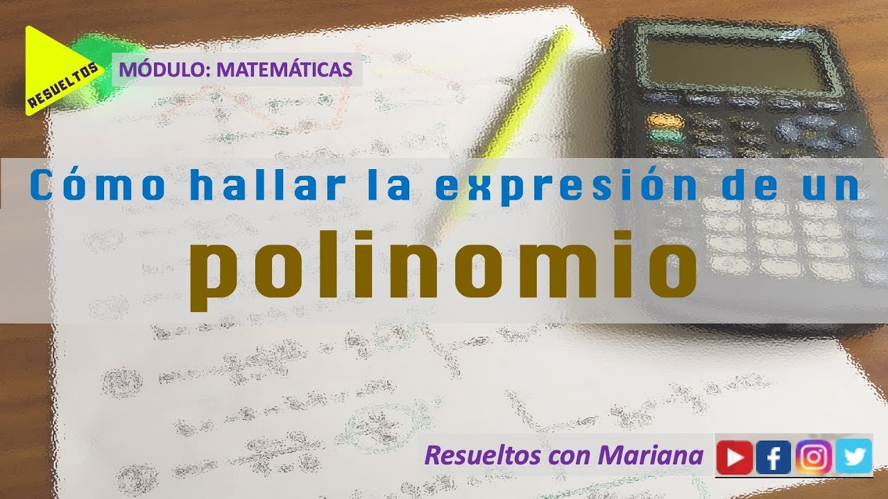 Cómo hallar la expresión de un POLINOMIO...??