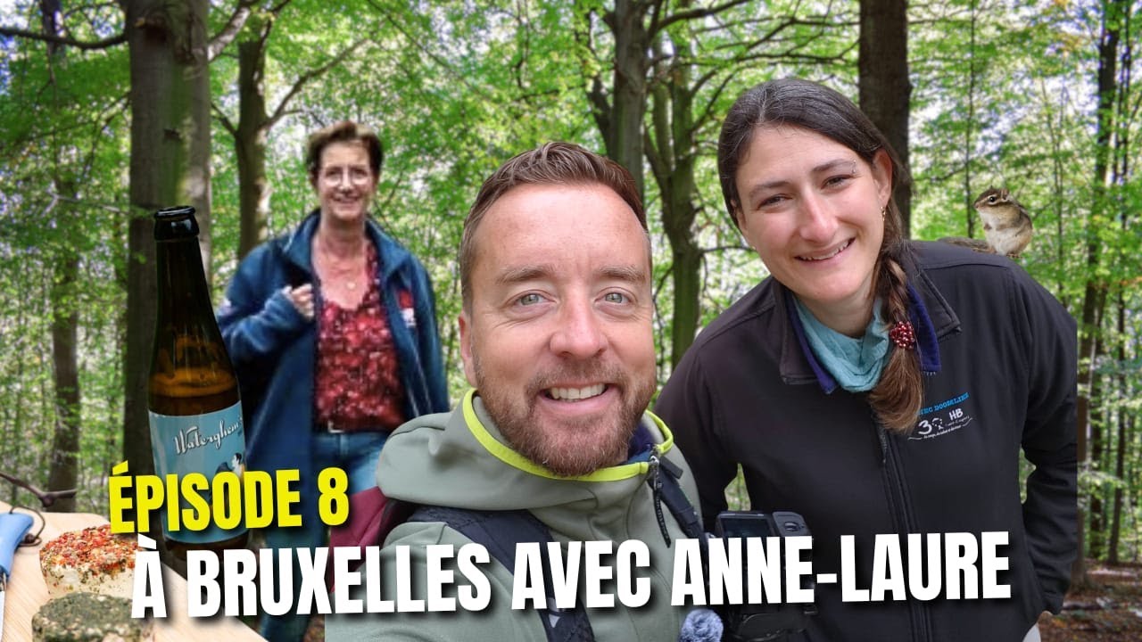 J'irai randonner chez vous ! - Episode 8 : Au coeur de la nature à Bruxelles avec Anne-Laure