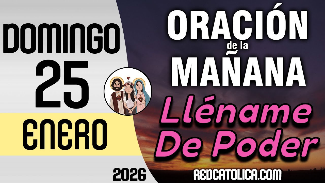Oracion de la Mañana De Hoy Domingo 25 de Enero - Salmo 27 Tiempo De Orar