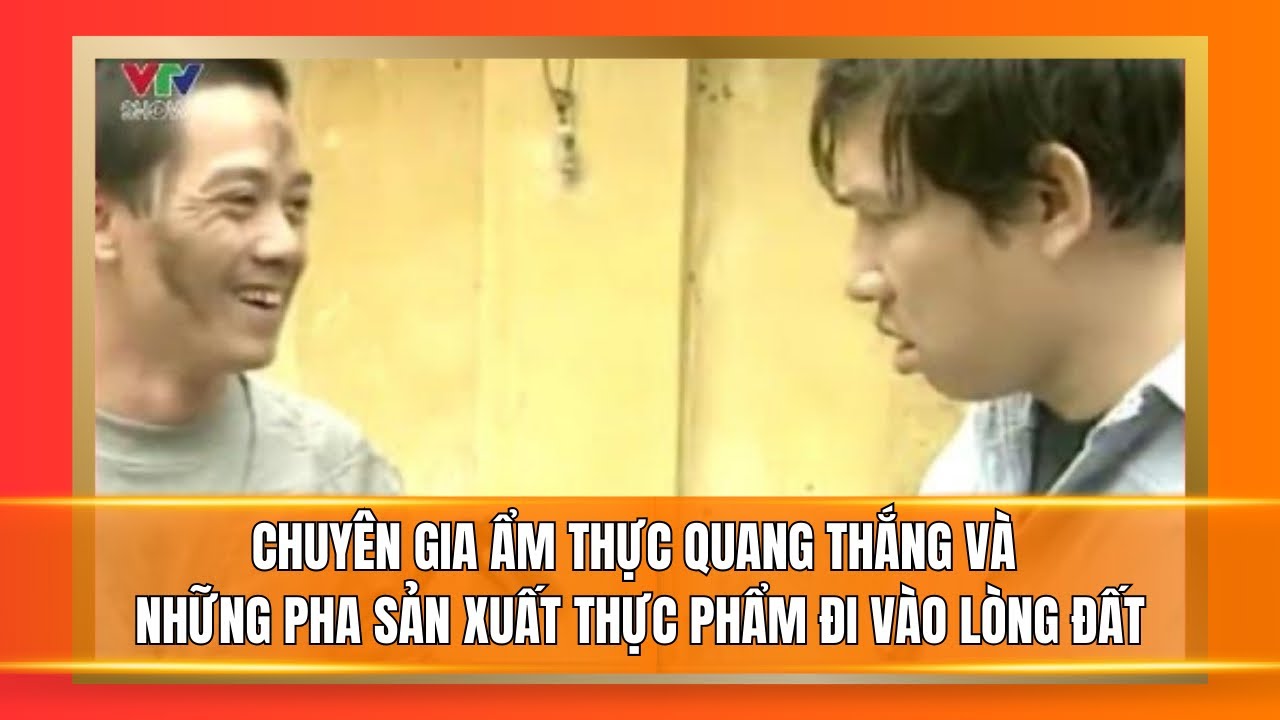 Chuyên gia ẩm thực Quang Thắng và những pha sản xuất thực phẩm đi vào lòng đất | Gặp nhau cuối tuần