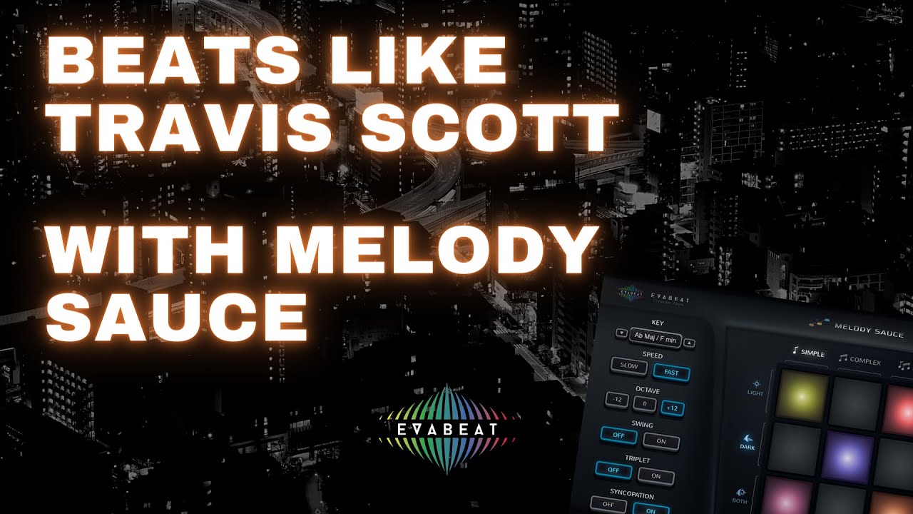 Making a Travis Scott style Trap beat with Melody Sauce
