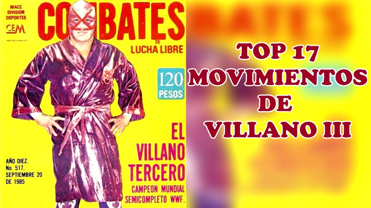 Top 17 Movimientos de Villano III  