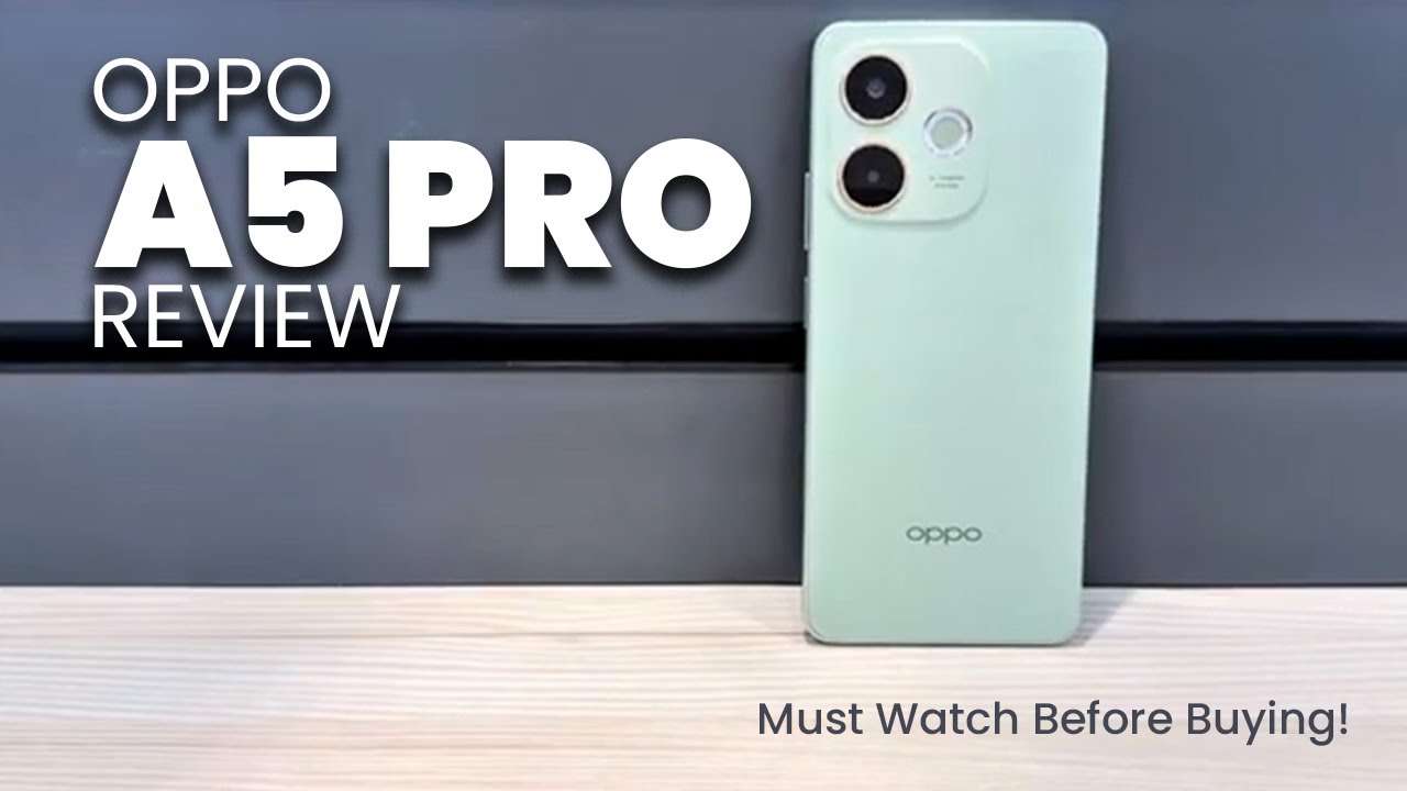 Oppo A5 Pro Full Review &ndash; Camera, Performance & Battery Test!