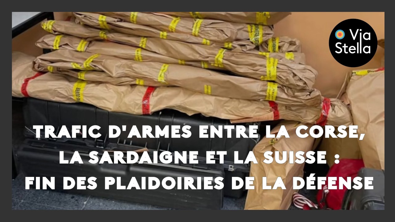 Trafic d'armes entre la Corse, la Sardaigne et la Suisse : fin des plaidoiries de la défense